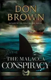 The Malacca Conspiracy - Don Brown