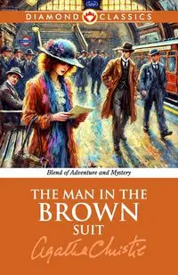 The Man in the Brown Suit - Christie Agatha