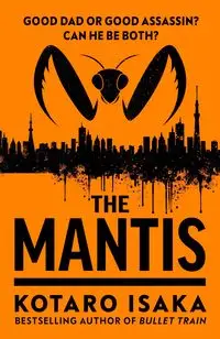 The Mantis - Isaka Kotaro