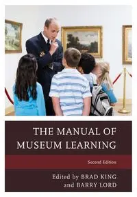 The Manual of Museum Learning - King Brad