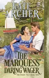 The Marquess' Daring Wager - Kate Archer