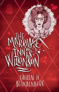 The Marriage of Innis Wilkinson - Lauren Brendenburg H