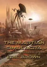 The Martian Simulacra - Eric Brown