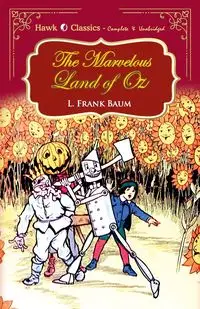 The Marvelous Land of Oz - Frank Baum L