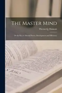 The Master Mind - Theron Q. Dumont