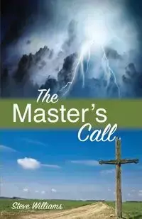 The Master's Call - Williams Steve