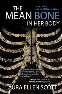 The Mean Bone in Her Body - Scott Laura Ellen