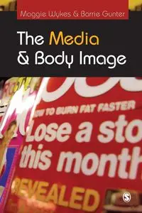 The Media and Body Image - Maggie Wykes