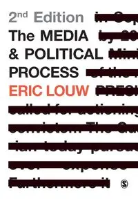 The Media and Political Process - Eric Louw