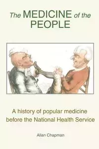 The Medicine of the People - Allan Chapman