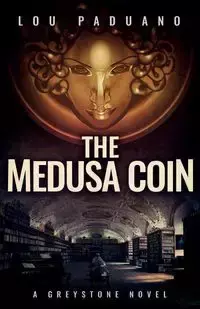 The Medusa Coin - Lou Paduano