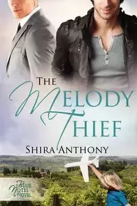 The Melody Thief - Anthony Shira