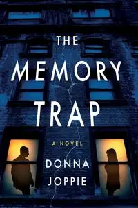 The Memory Trap - Donna Joppie