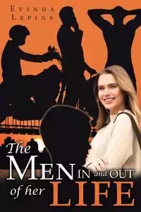 The Men In and Out of Her Life - Lepins Evinda