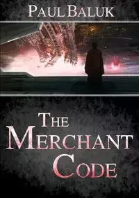 The Merchant Code - Paul Baluk