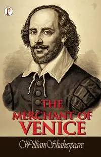 The Merchant of Venice - William Shakespeare