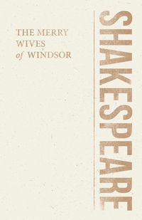 The Merry Wives of Windsor - William Shakespeare