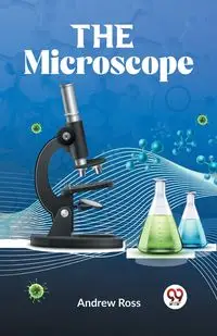 The Microscope - Ross Andrew