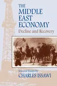 The Middle East Economy - Charles Issawi