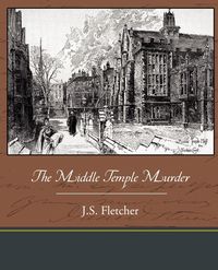 The Middle Temple Murder - Fletcher J. S.