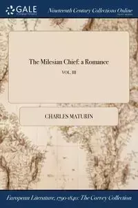 The Milesian Chief - Charles Maturin