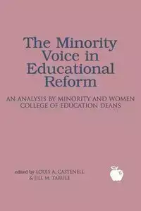 The Minority Voice in Educational Reform - Louis A. Castenell Jr.