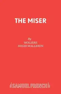 The Miser - Moliere