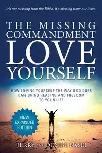 The Missing Commandment - Jerry Basel and Denise