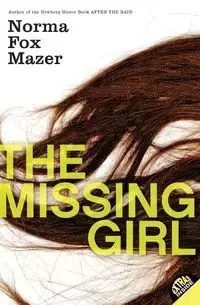 The Missing Girl - Norma Mazer Fox