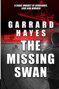 The Missing Swan - Hayes Garrard