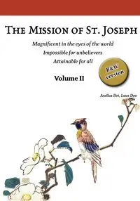 The Mission of St. Joseph. Volume II (B&W version) - Laus Deo Asellus Dei