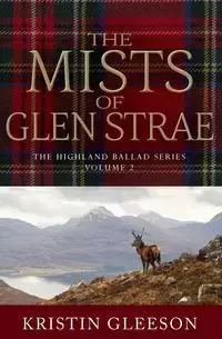 The Mists of Glen Strae - Kristin Gleeson