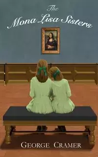 The Mona Lisa Sisters - George Cramer