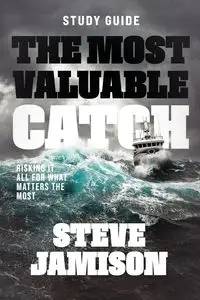 The Most Valuable Catch Study Guide - Jamison Steve