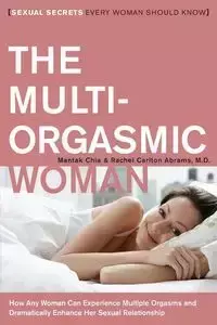 The Multi-Orgasmic Woman - Chia Mantak