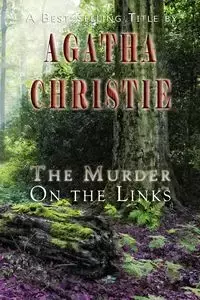 The Murder on the Links - Christie Agatha