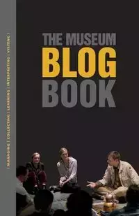 The Museum Blog Book - Baldwin Joan H