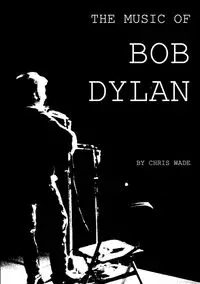 The Music of Bob Dylan - wade chris