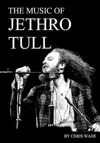 The Music of Jethro Tull - wade chris