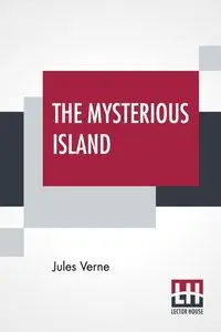 The Mysterious Island - Jules Verne