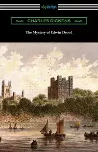 The Mystery of Edwin Drood - Charles Dickens