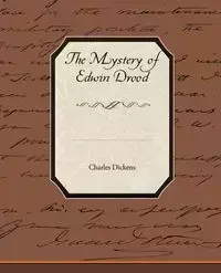 The Mystery of Edwin Drood - Charles Dickens