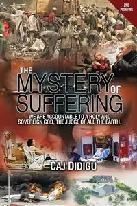 The Mystery of Suffering - Didigu Caj