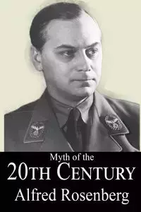 The Myth of the 20th Century - Alfred Rosenberg