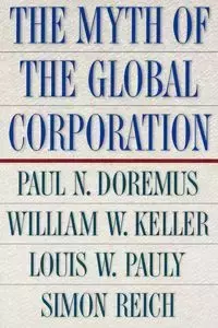 The Myth of the Global Corporation - Paul Doremus