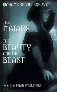 The Naiads * Beauty and the Beast - Barbot de Villeneuve Gabrielle-Suzanne