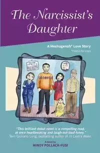 The Narcissist's Daughter - Mindy Pollack-Fusi