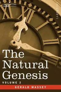 The Natural Genesis - Vol.2 - Gerald Massey