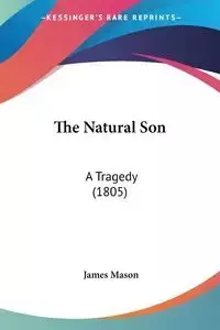 The Natural Son - Mason James