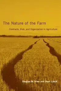 The Nature of the Farm - Allen Douglas W.